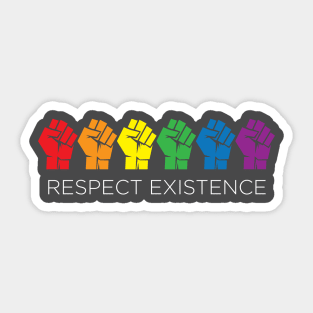 RESPECT EXISTENCE Sticker